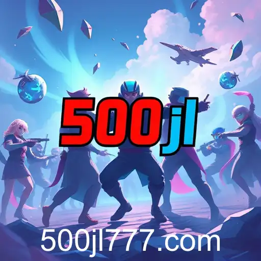 500jl on the Rise in Global Gaming